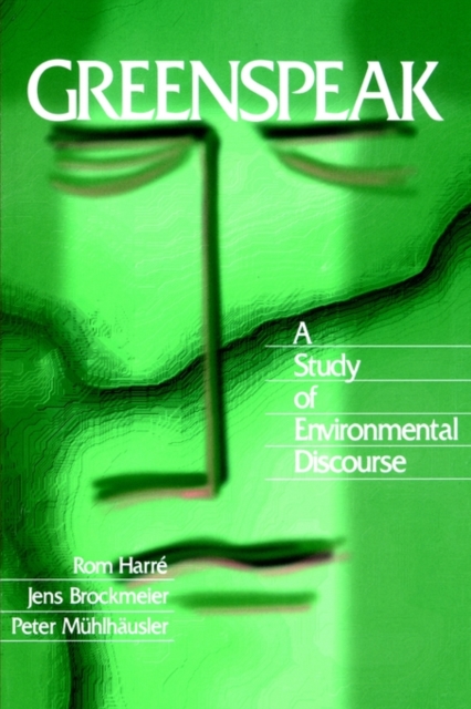 Greenspeak : A Study of Environmental Discourse, Paperback / softback Book