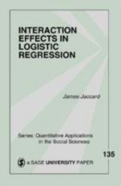 Interaction Effects in Logistic Regression, Paperback / softback Book