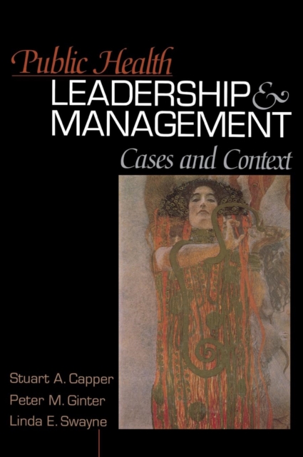 Public Health Leadership and Management : Cases and Context, Hardback Book