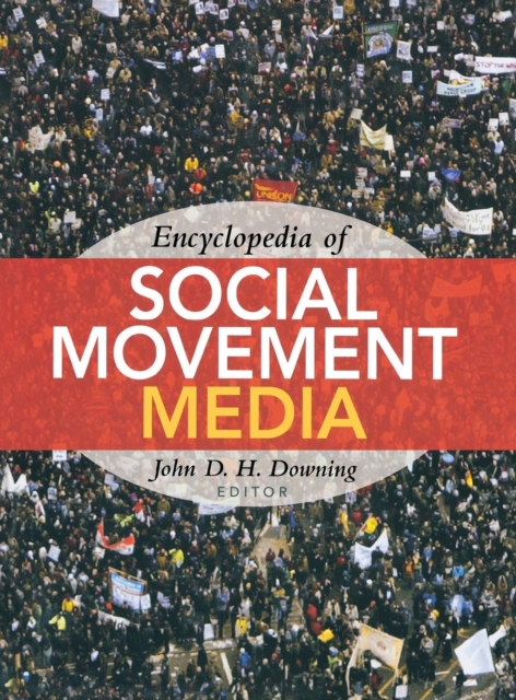 Encyclopedia of Social Movement Media, Hardback Book