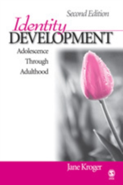 Identity Development : Adolescence Through Adulthood, Hardback Book