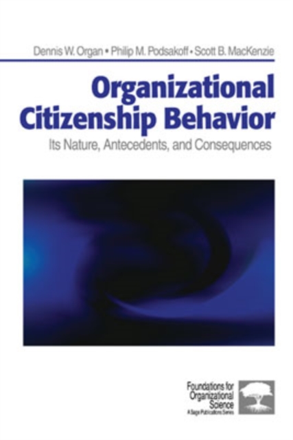 Organizational Citizenship Behavior : Its Nature, Antecedents, and Consequences, Paperback / softback Book