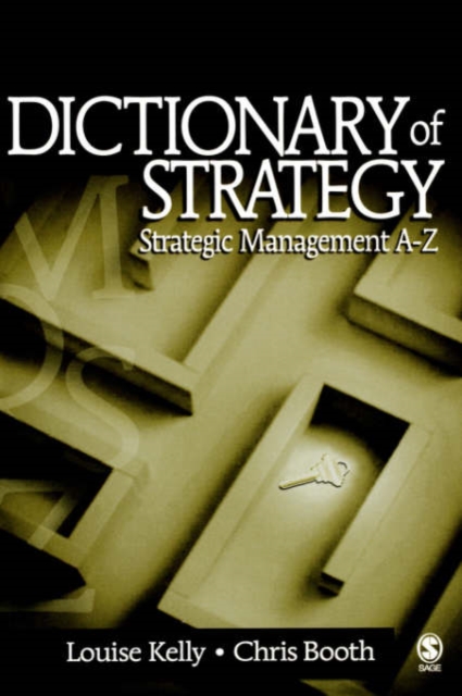 Dictionary of Strategy : Strategic Management A-Z, Hardback Book