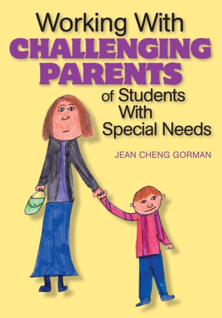 Working With Challenging Parents of Students With Special Needs, Paperback / softback Book