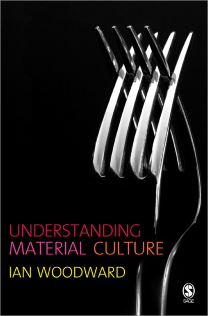Understanding Material Culture, Paperback / softback Book