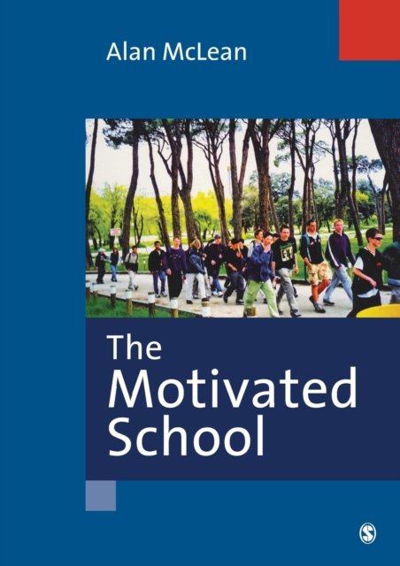 The Motivated School, Paperback / softback Book