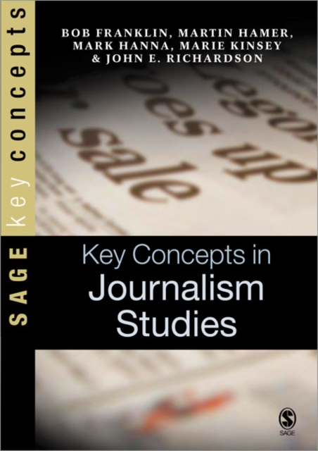 Key Concepts in Journalism Studies, Paperback / softback Book