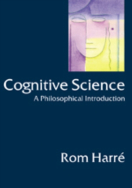 Cognitive Science : A Philosophical Introduction, Paperback / softback Book