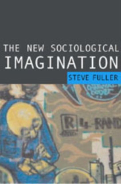 The New Sociological Imagination, Hardback Book