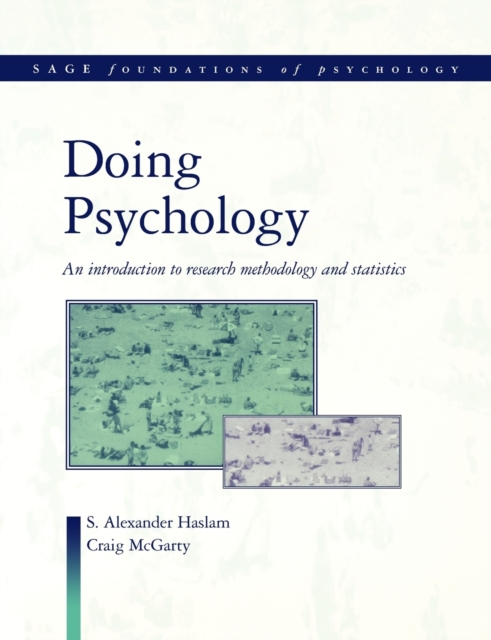 Doing Psychology : An Introduction to Research Methodology and Statistics, Paperback / softback Book