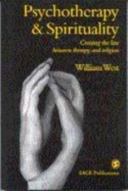 Psychotherapy & Spirituality : Crossing the Line between Therapy and Religion, Hardback Book