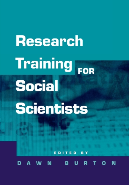 Research Training for Social Scientists : A Handbook for Postgraduate Researchers, Paperback / softback Book