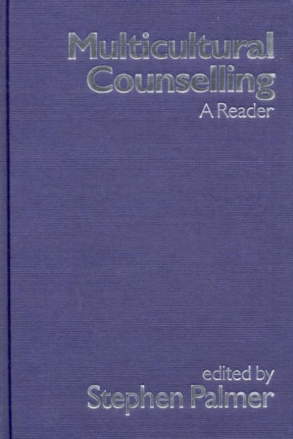 Multicultural Counselling : A Reader, Hardback Book