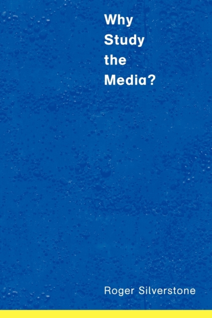 Why Study the Media?, Paperback / softback Book