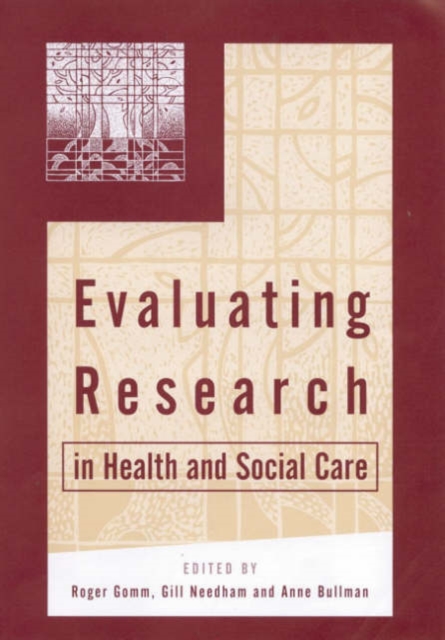 Evaluating Research in Health and Social Care, Hardback Book