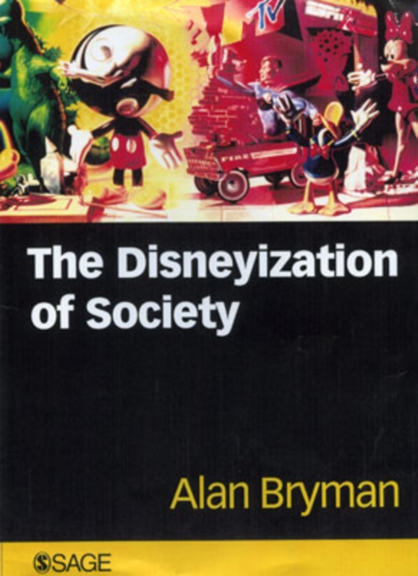 The Disneyization of Society, Hardback Book