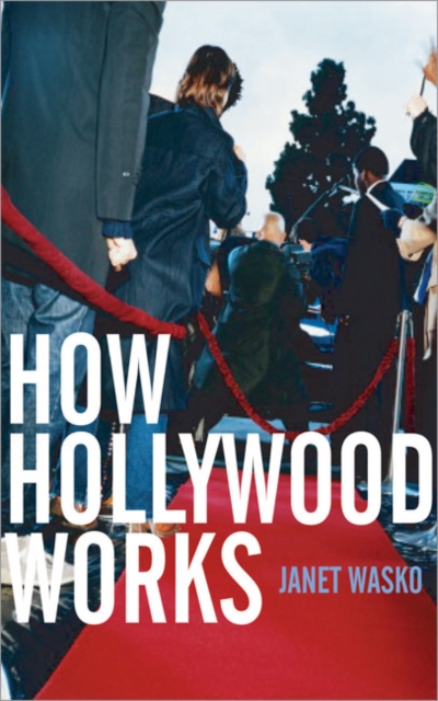 How Hollywood Works, Paperback / softback Book