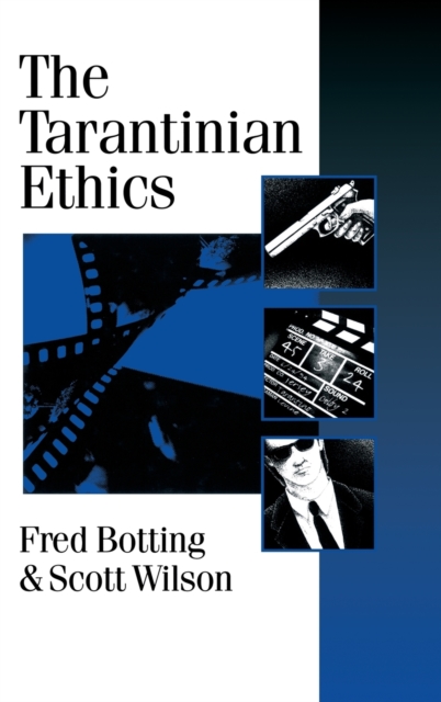 The Tarantinian Ethics, Hardback Book