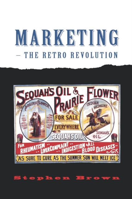 Marketing - The Retro Revolution, Paperback / softback Book