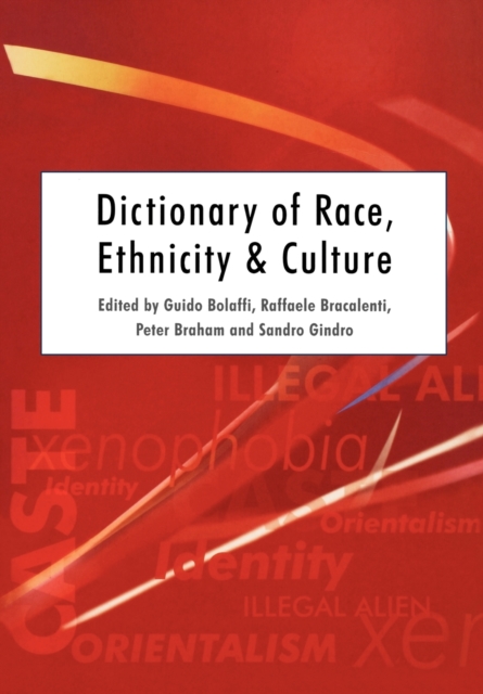 Dictionary of Race, Ethnicity and Culture, Paperback / softback Book