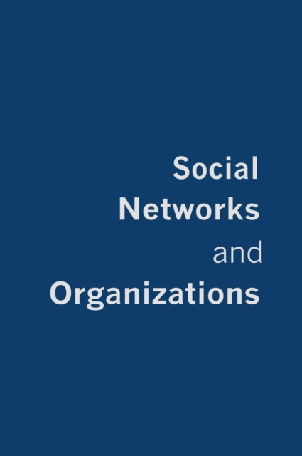 Social Networks and Organizations, Hardback Book