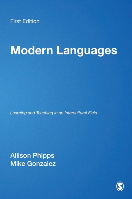 Modern Languages : Learning and Teaching in an Intercultural Field, Paperback / softback Book