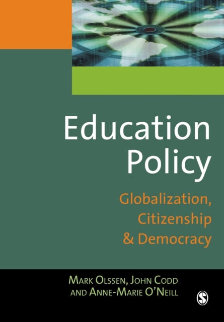 Education Policy : Globalization, Citizenship and Democracy, Paperback / softback Book