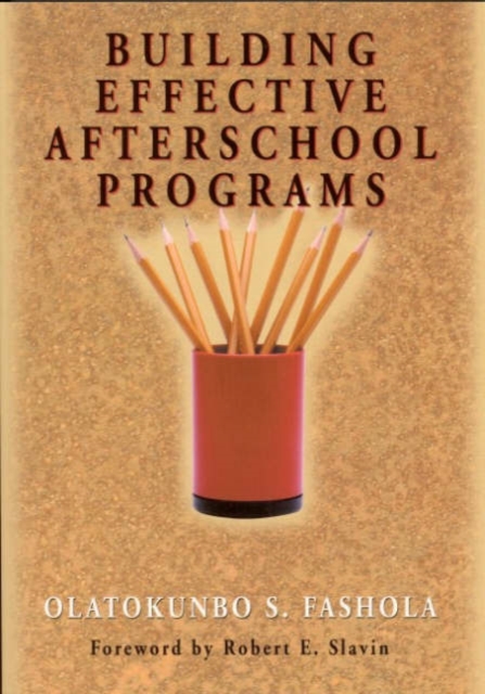 Building Effective Afterschool Programs, Paperback / softback Book