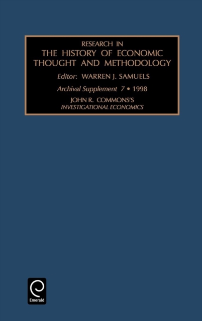 John R. Commons's Investigational Economics, Hardback Book