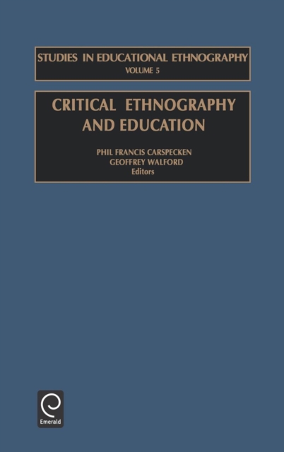 Critical Ethnography and Education, Hardback Book