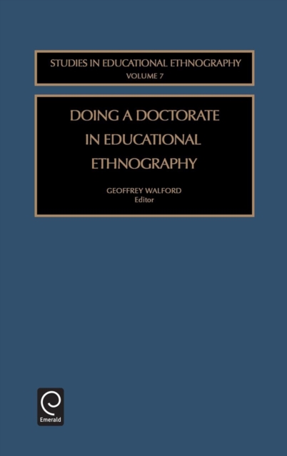 Doing a Doctorate in Educational Ethnography, Hardback Book