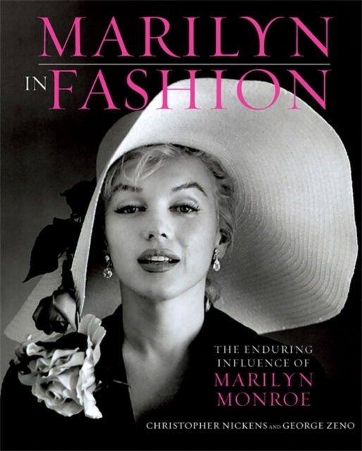 Marilyn in Fashion : The Enduring Influence of Marilyn Monroe, Hardback Book