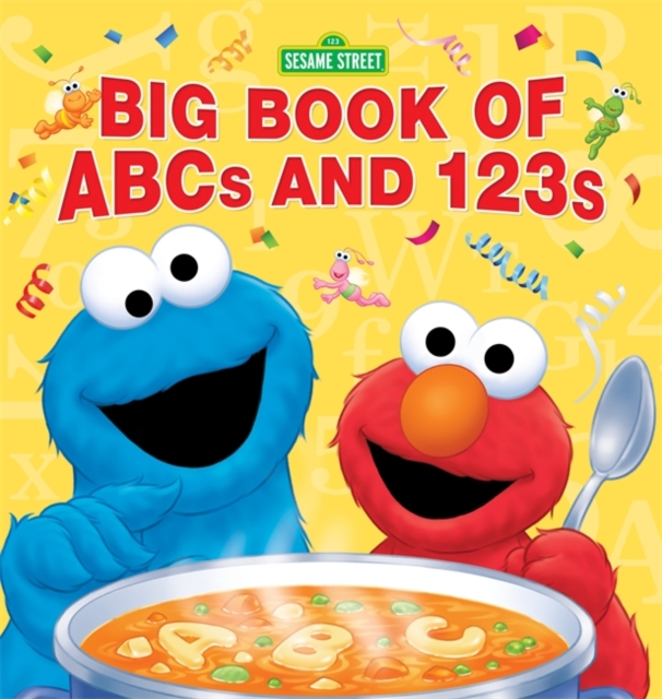 Sesame Street Big Book of ABCs and 123s, Hardback Book