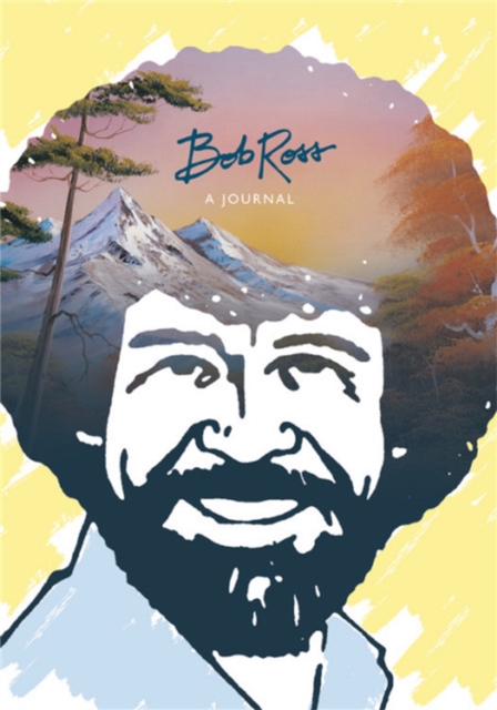 Bob Ross: A Journal : "Don't be afraid to go out on a limb, because that's where the fruit is", Diary or journal Book