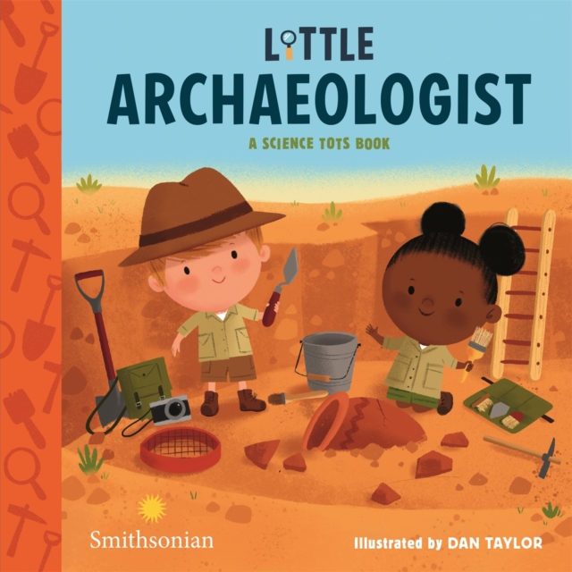 Little Archaeologist, Hardback Book