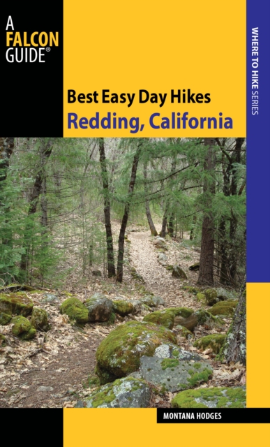 Best Easy Day Hikes Redding, California, Paperback / softback Book