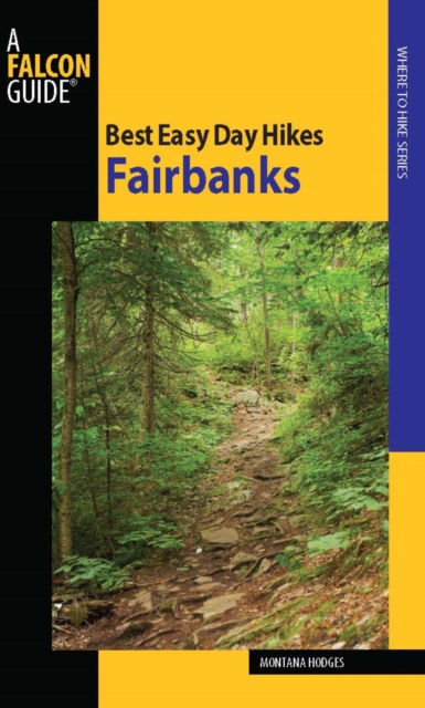 Best Easy Day Hikes Fairbanks, EPUB eBook