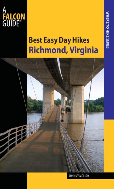 Best Easy Day Hikes Richmond, Virginia, Paperback / softback Book