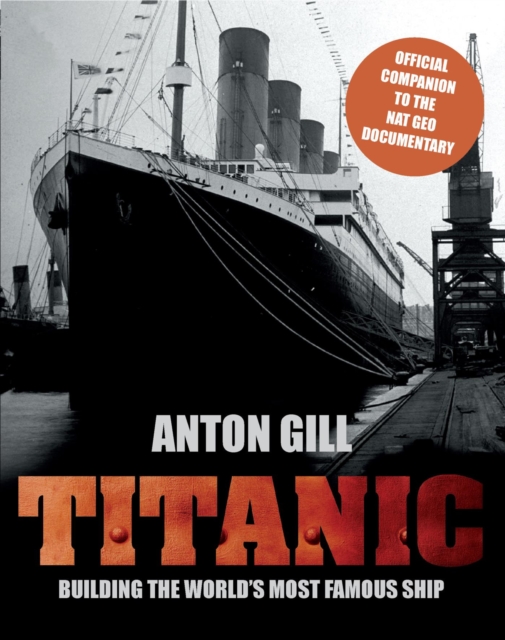 Titanic : Building the World's Most Famous Ship, EPUB eBook