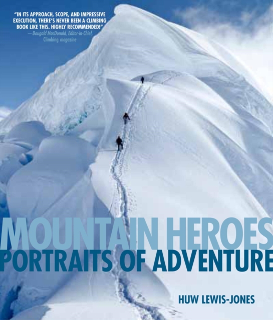 Mountain Heroes : Portraits of Adventure, EPUB eBook