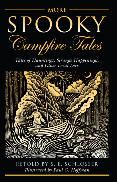 More Spooky Campfire Tales : Tales Of Hauntings, Strange Happenings, And Other Local Lore, Paperback / softback Book