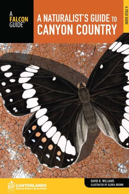 Naturalist's Guide to Canyon Country, PDF eBook