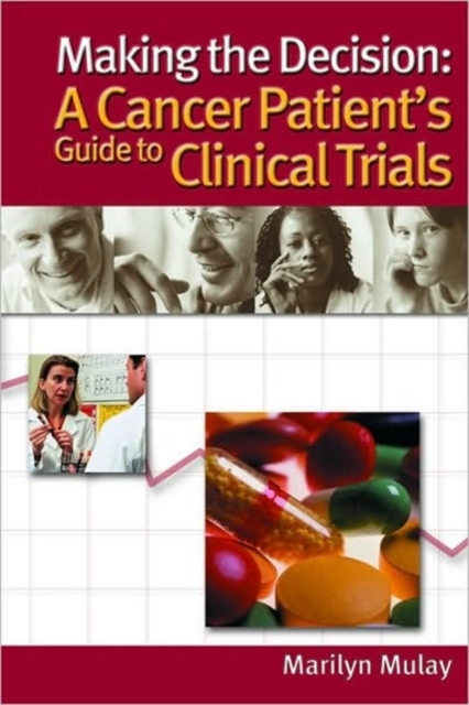 Making the Decision : A Cancer Patient's Guide to Clinical Trials, Sheet map, rolled Book