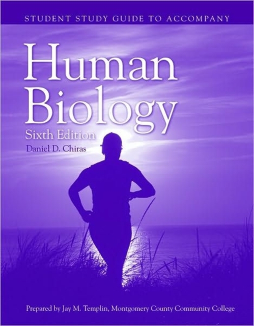 Student Study Guide for Human Biology, Sixth Edition, Paperback / softback Book