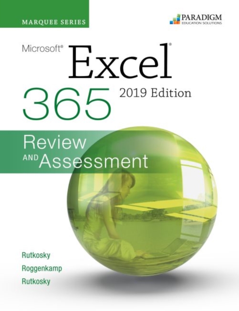 Marquee Series: Microsoft Excel 2019 : Text + Review and Assessments Workbook, Paperback / softback Book