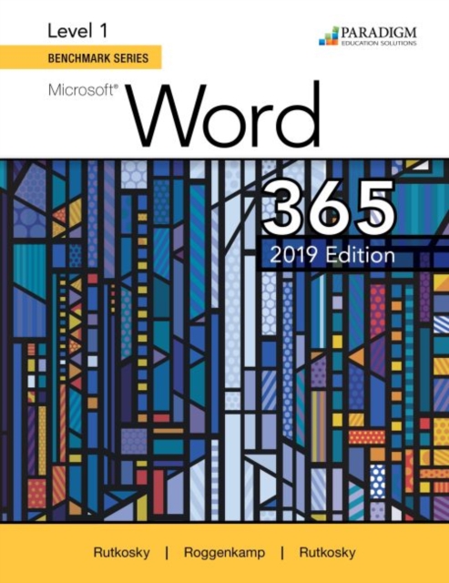 Benchmark Series: Microsoft Word 2019 Level 1 : Text, Paperback / softback Book