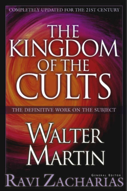 The Kingdom of the Cults, Hardback Book