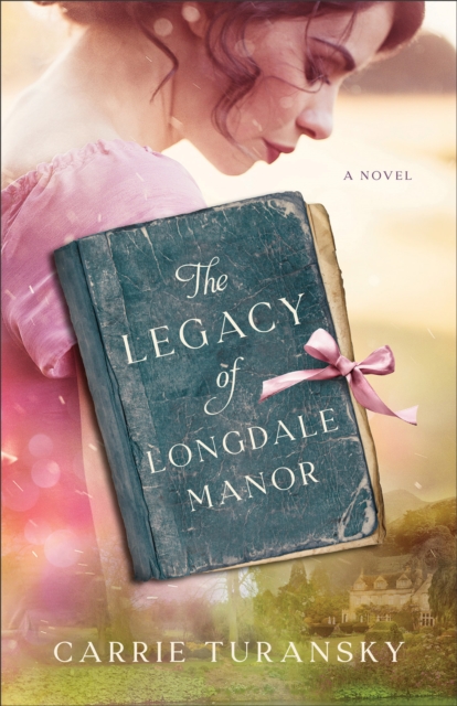 The Legacy of Longdale Manor, Paperback / softback Book