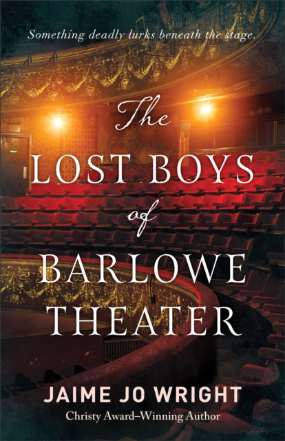 The Lost Boys of Barlowe Theater, Paperback / softback Book
