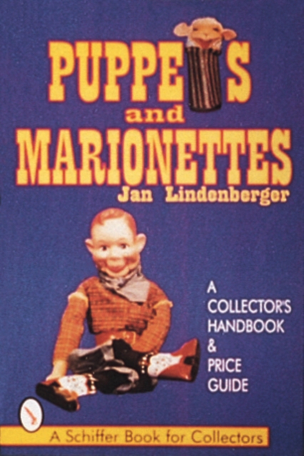 Puppets & Marionettes : A Collector's Handbook & Price Guide, Paperback / softback Book